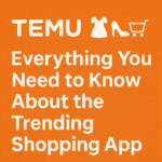 Temu shopping app: Everything You Need to Know About the Trending Shopping App
