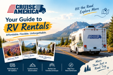 Explore America on Wheels: How to Plan the Perfect RV Road Trip with Cruise America